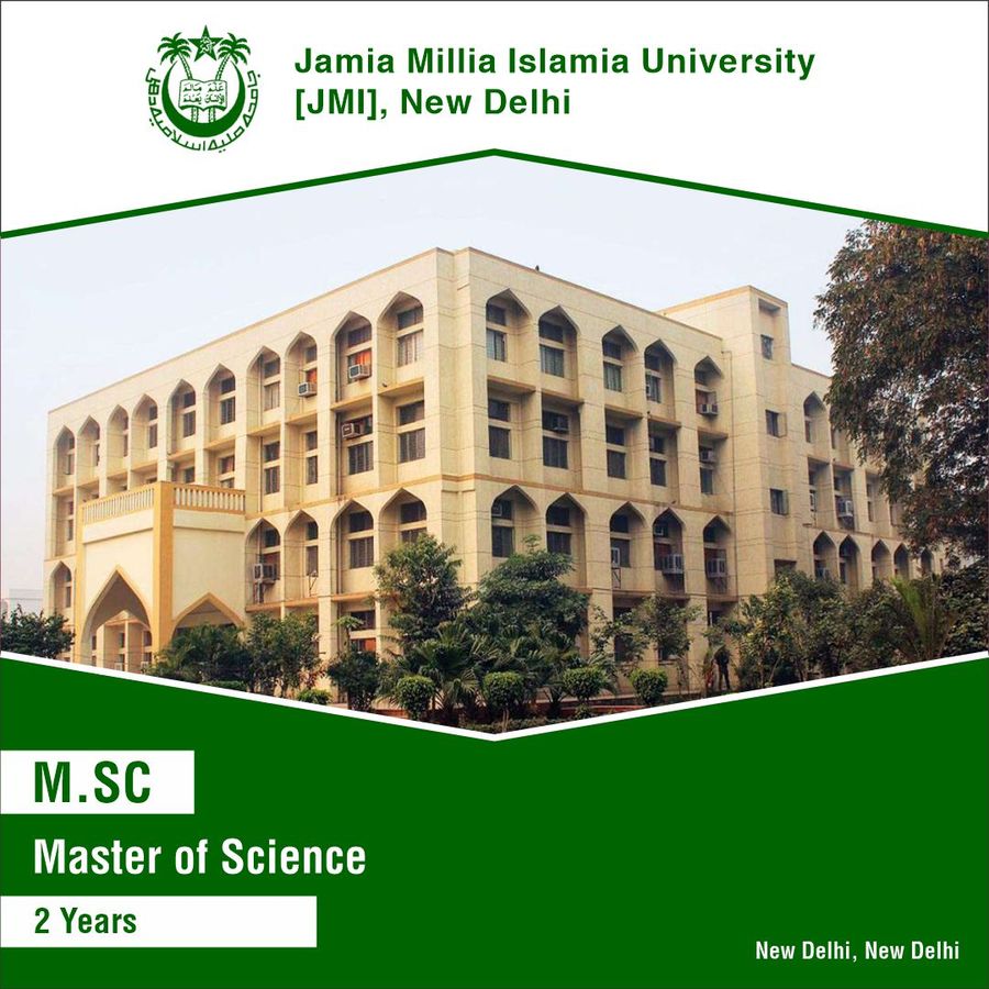 Master of Science [M.Sc] at Jamia Millia Islamia , Delhi/NCR